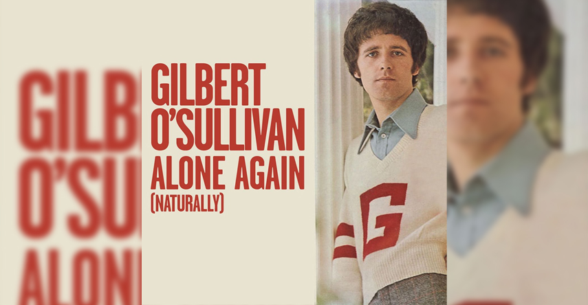 Gilbert O'Sullivan: Alone Again (Naturally)
